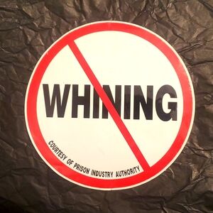 NO WHINING DECAL